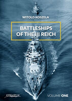 Battleships Of The III Reich, Volume 1