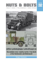 Nuts & Bolts Vol. 32 - Mittlere Gelndegngige Lastkraftwagen (o) The Medium Cross-Country Lorries 3 Ton (6x4) Of The Reichswehr And Wehrmacht - Image 1