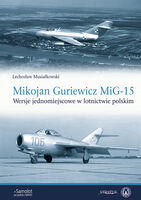 Mikojan Gurewicz MiG-15. Wersje jednomiejscowe w lotnictwie polskim - Image 1