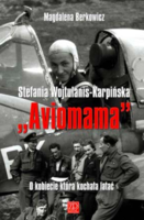 Stefania Wojtulanis-Karpiska „Aviomama”