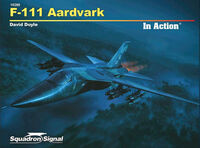 General Dynamics F-111 Aardvark by David Doyle (In Action Series)