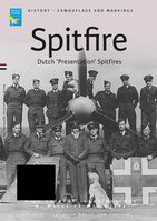 Spitfire - Dutch Presentation Spitfires