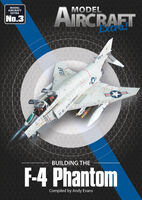 Building the F-4 Phantom - compiled by A.Evans