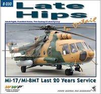Late Hips In Detail - Mi-17/Mi-8MT Last 20 Years Service