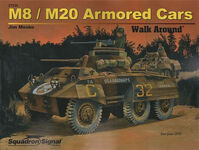 M8/M20 Armored Cars by Jim Mesko (Walk Around Series)