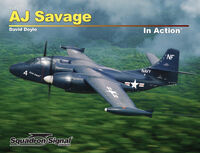 North American AJ-1 Savage by David Doyle (in Action Series)