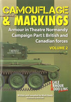 Armour in Theatre Camouflage & Markings Volume 2: Normandy Campaign Part 1: British and Canadian Forces by M.Healy - Image 1